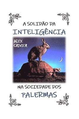 A solidão da inteligência na sociedade dos palermas 1