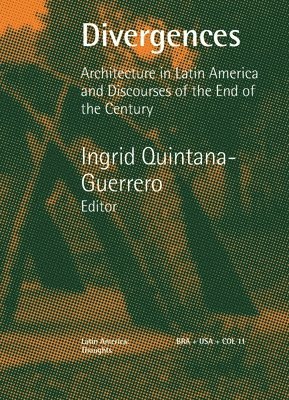 Divergences Architecture in Latin America and Discourses of the End of the Century 1