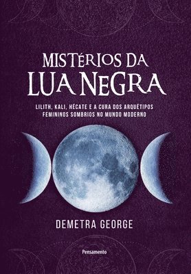 Demetra George - Mistérios da Lua Negra, Häftad