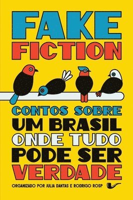Julia Dantas (Org ) - Fake fiction, Häftad. Tillgänglighet: Tillfälligt slut