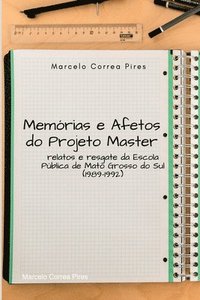 bokomslag Memórias E Afetos Do Projeto Master