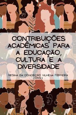 bokomslag Contribuições Acadêmicas Para A Educação, Cultura E A Diver