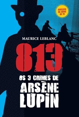 813 Os 3 Crimes de Arsne Lupin 1