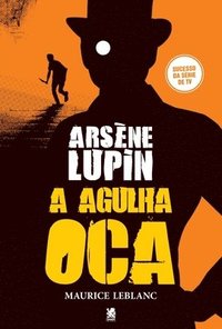 bokomslag Arsène Lupin, A Agulha Oca