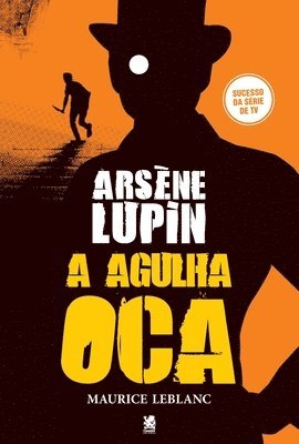 bokomslag Arsene Lupin, A Agulha Oca