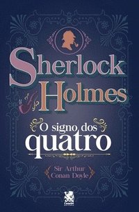 bokomslag Sherlock Holmes - O Signo dos Quatro