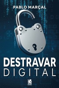 bokomslag Destravar Digital - Pablo Maral