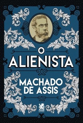 O Alienista
