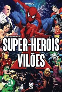 bokomslag O Grande Livro de Super-heróis e Vilões