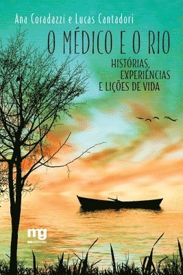 bokomslag O médico e o rio