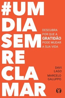 Davi Lago - #UmDiaSemReclamar, Häftad