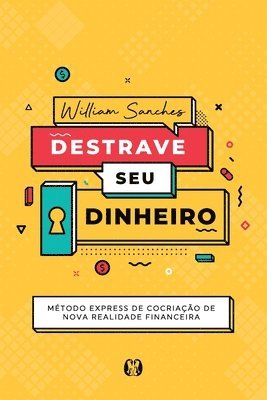 William Sanches - Destrave o seu dinheiro, Häftad