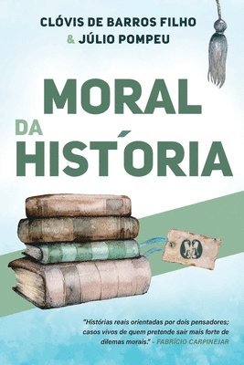 bokomslag Moral da História