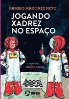 bokomslag Jogando Xadrez No Espaço