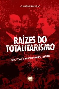 bokomslag Raízes do Totalitarismo
