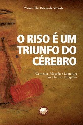 bokomslag O Riso é um Triunfo do Cérebro