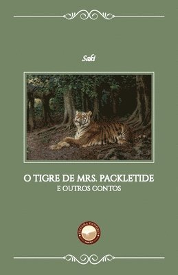 bokomslag O Tigre de Mrs. Packletide