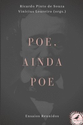 Poe, ainda Poe: Ensaios reunidos 1