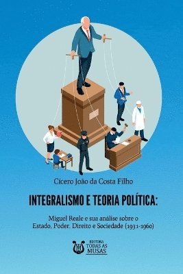 bokomslag Integralismo E Teoria Política