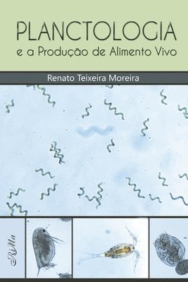 Planctologia e a Produo de Alimento Vivo 1