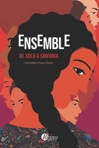 bokomslag Ensemble - De Solo A Sinfonia: (Edição Americana)