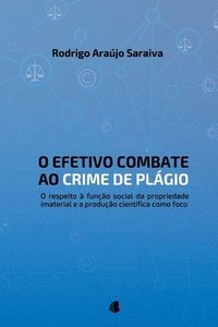bokomslag O Efetivo Combate Ao Crime De Pl gio