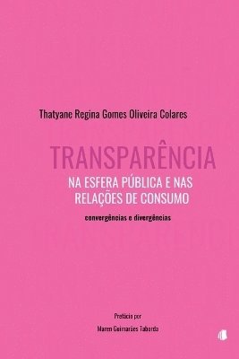 Transparncia Na Esfera Pblica E Nas Relaes De Consumo 1