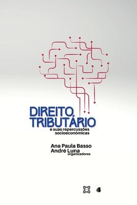 bokomslag Direito Tributário E Suas Repercussões Socioeconômicas