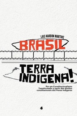 Brasil, Terra Indgena! 1