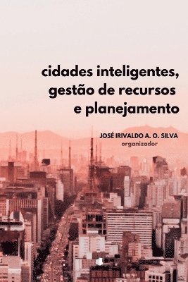 bokomslag Cidades Inteligentes, Gesto De Recursos Hdricos E Planeja