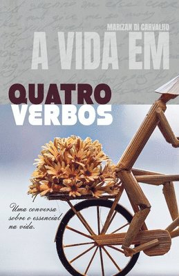 bokomslag A Vida Em Quatro Verbos