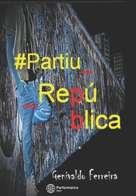 bokomslag #Partiu_República