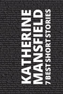 Katherine Mansfield, August Nemo - 7 best short stories by Katherine Mansfield, Häftad