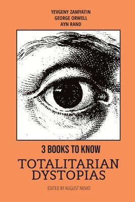 bokomslag 3 books to know - Totalitarian dystopias