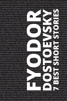 Fyodor Dostoevsky, August Nemo - 7 best short stories by Fyodor Dostoevsky, Häftad