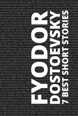 7 best short stories by Fyodor Dostoevsky 1