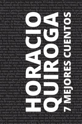 bokomslag 7 mejores cuentos de Horacio Quiroga