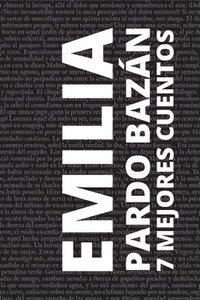 bokomslag 7 mejores cuentos de Emilia Pardo Bazn