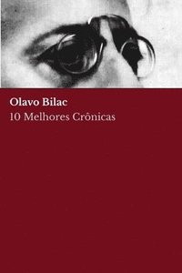bokomslag 10 melhores crnicas - Olavo Bilac