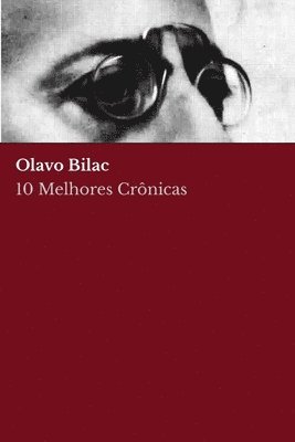 10 melhores crnicas - Olavo Bilac 1