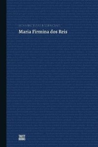 bokomslag Romancistas Essenciais - Maria Firmina dos Reis