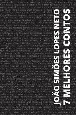 bokomslag 7 melhores contos - João Simões Lopes Neto