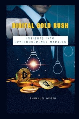 bokomslag Digital Gold Rush