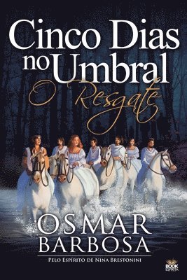 bokomslag 5 Dias No Umbral - O Resgate