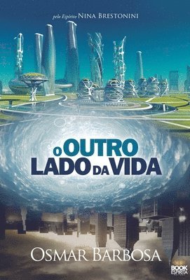 bokomslag O Outro Lado da Vida