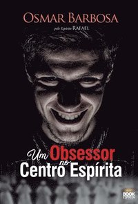 bokomslag Um Obsessor no Centro Espírita