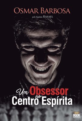 bokomslag Um Obsessor no Centro Esprita