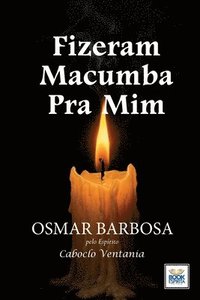 bokomslag Fizeram Macumba Pra MIM - Série Episódio 4