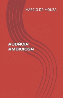 Audcia Ambiciosa 1