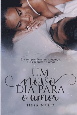 Um novo dia para o amor 1